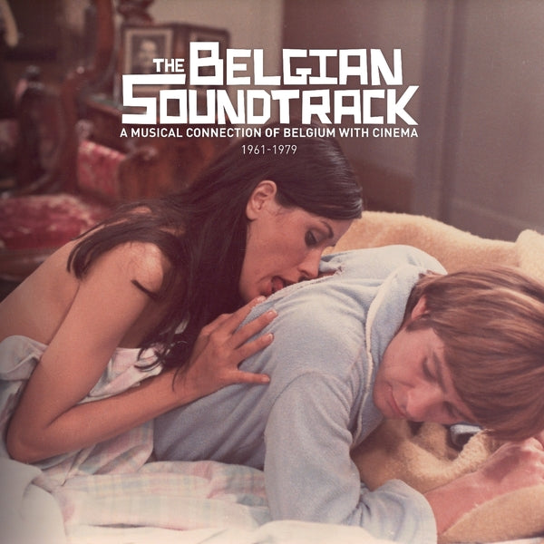 VA - The Belgian Soundtrack: A Musical Connection of Belgium with Cinema (1961-1979) | CD