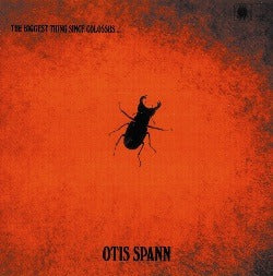 Otis Spann + Fleetwood Mac - The Biggest Thing Since Colossus | Vinyl
