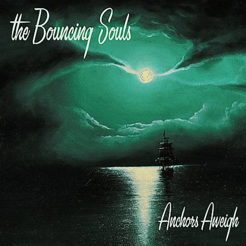 The Bouncing Souls - Anchors Aweigh | Vinyl