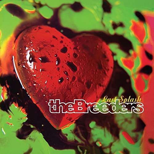 The Breeders - Last Splash | Vinyl