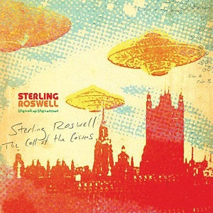 Sterling Roswell - The Call Of The Cosmos | CD
