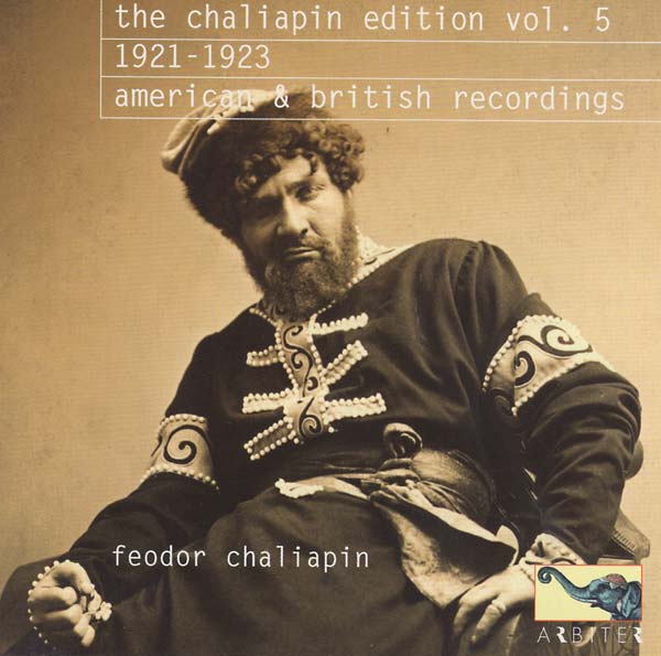 VA - The Chaliapin Edition, Vol. 5: 1921-1923 - American & British Recordings | CD
