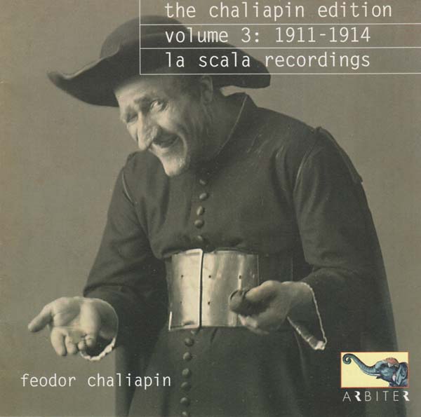 VA - The Chaliapin Edition, Volume 3: 1911-1914 - La Scala Recordings | CD
