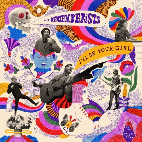 The Decemberists - I'll Be Your Girl | Vinyl