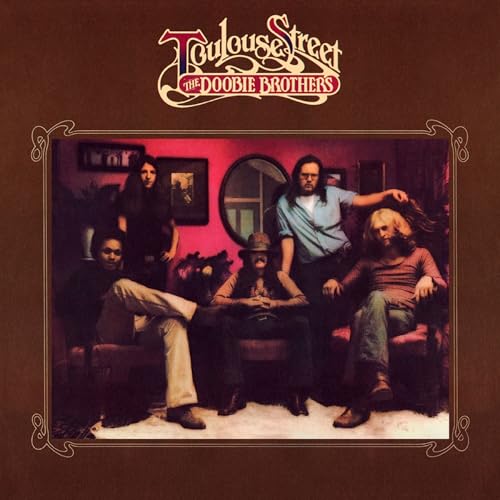 The Doobie Brothers | Toulouse Street (Limited Anniversary Edition) | Vinyl