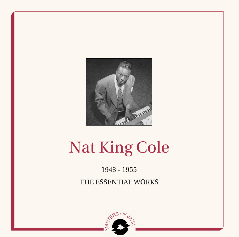 Nat King Cole | The Essential Works – 1943-1955 | Vinyl