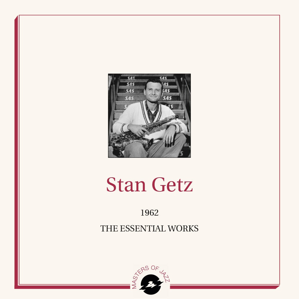 Stan Getz - The Essential Works – 1962 | Vinyl