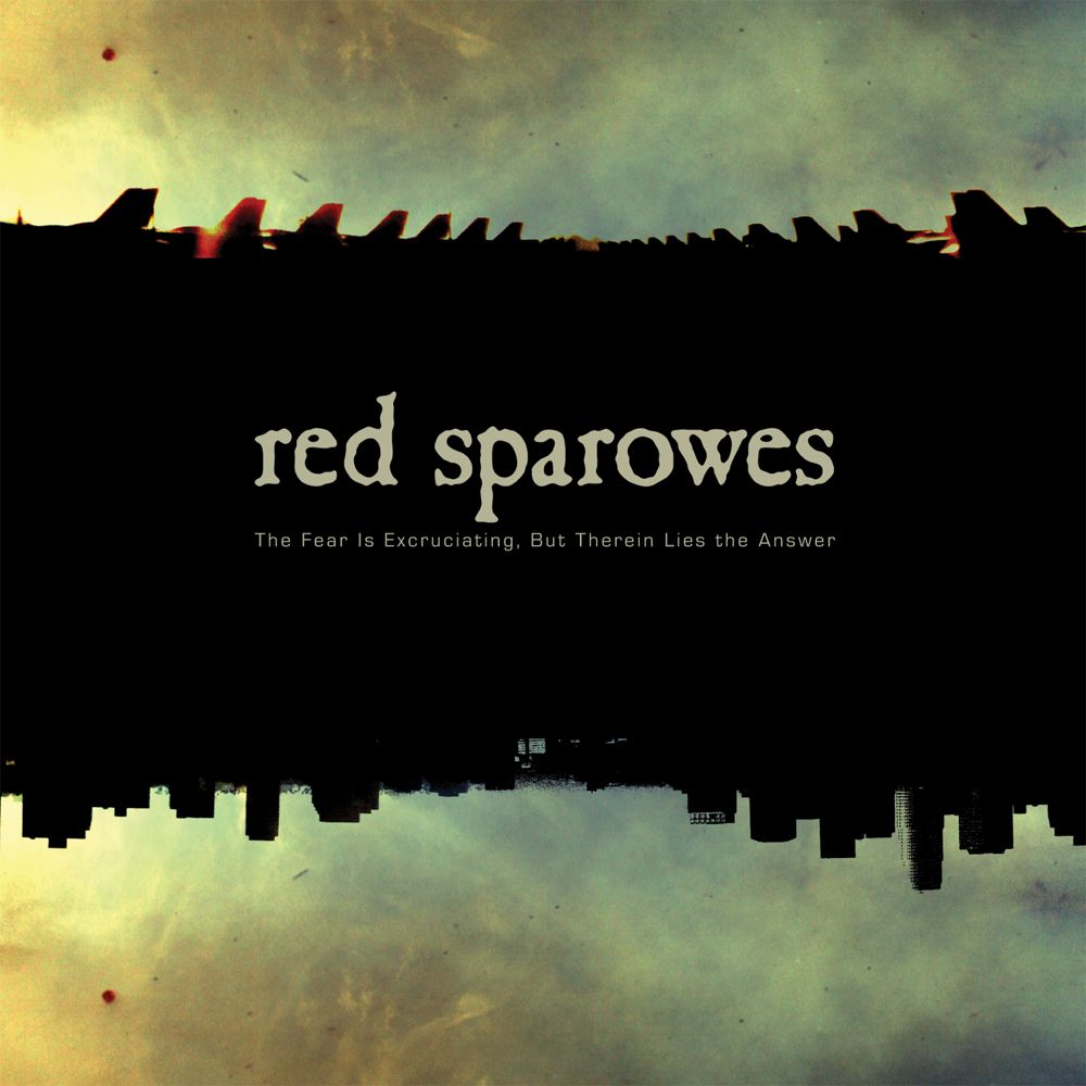 Red Sparowes - The Fear Is Excruciating, But Therein Lies The Answer LP | Vinyl