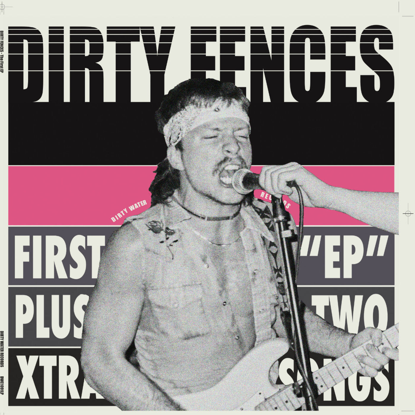 Dirty Fences - The First EP Plus | Vinyl