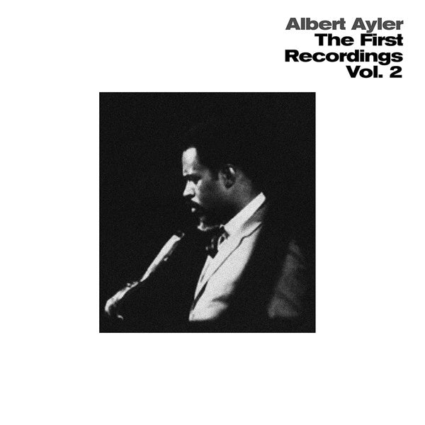 ALBERT AYLER - The First Recordings Vol. 2 | Vinyl