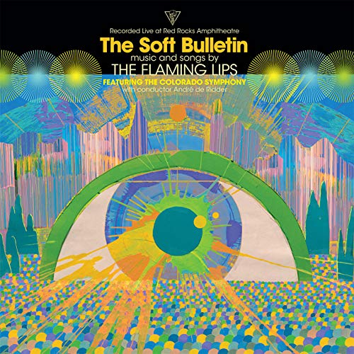 The Flaming Lips - The Soft Bulletin: Live at Red Rocks (feat. The Colorado Symphony & André de Riddler) | Vinyl