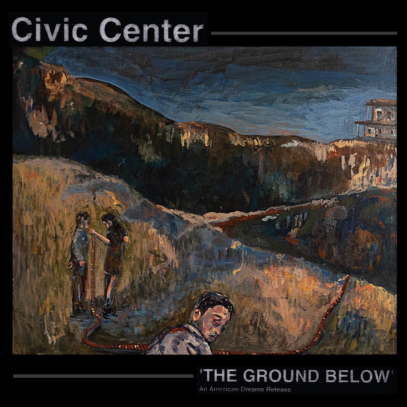 Civic Center - The Ground Below | Vinyl