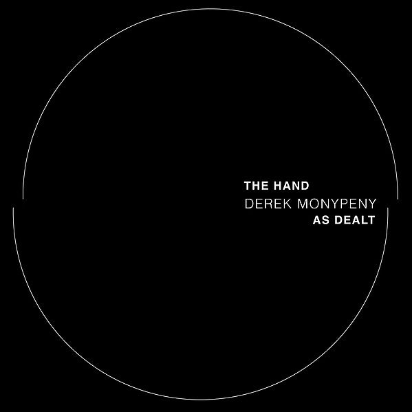 DEREK MONYPENY - The Hand As Dealt | Vinyl
