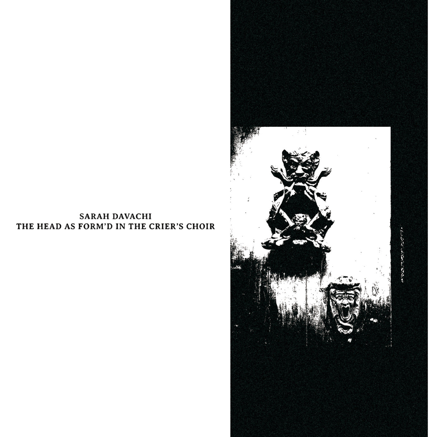 Sarah Davachi - The Head as Form'd in the Crier's Choir | Vinyl