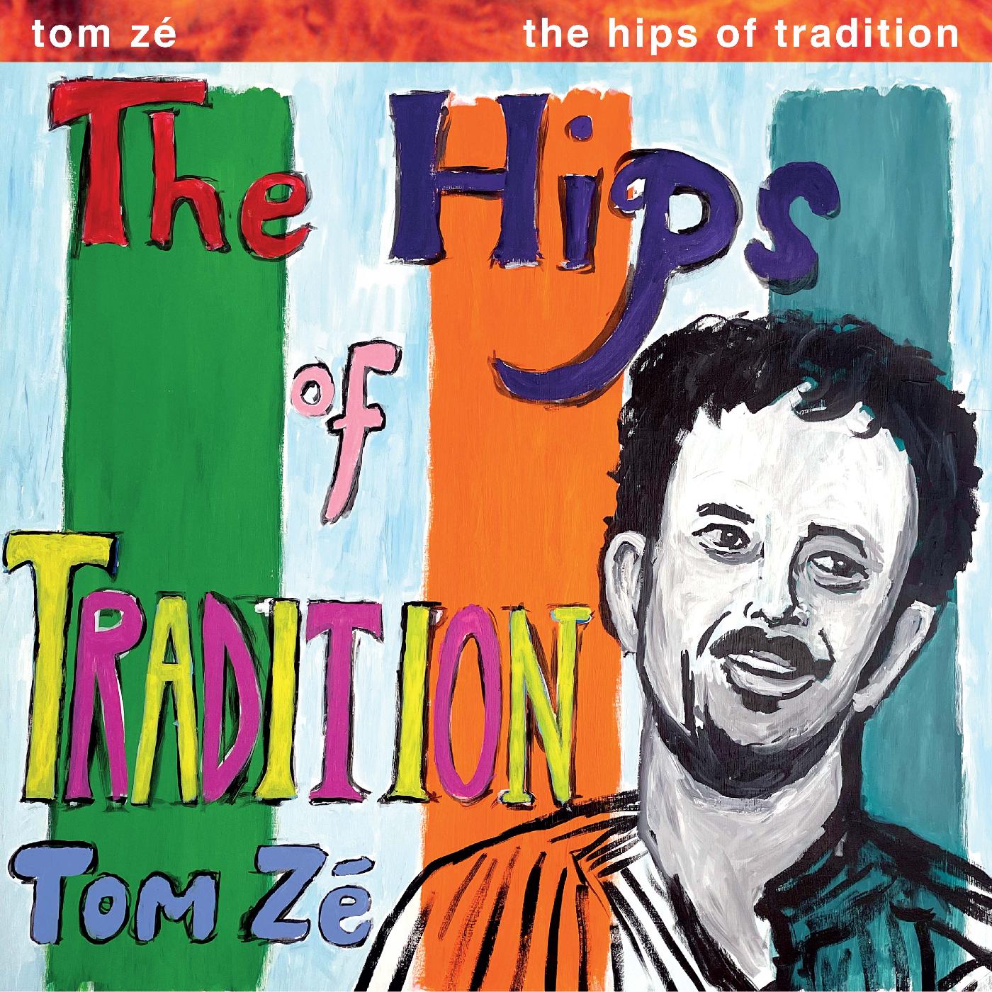 Tom Ze - The Hips Of Tradition ("AMAZON" GREEN VINYL) | Vinyl