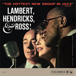 Lambert, Hendricks & Ross - The Hottest New Group In Jazz | Vinyl