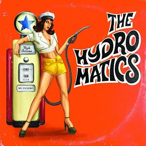 The Hydromatics - The Hydromatics | CD