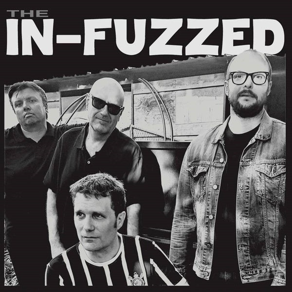 THE IN-FUZZED - The In-Fuzzed | Vinyl