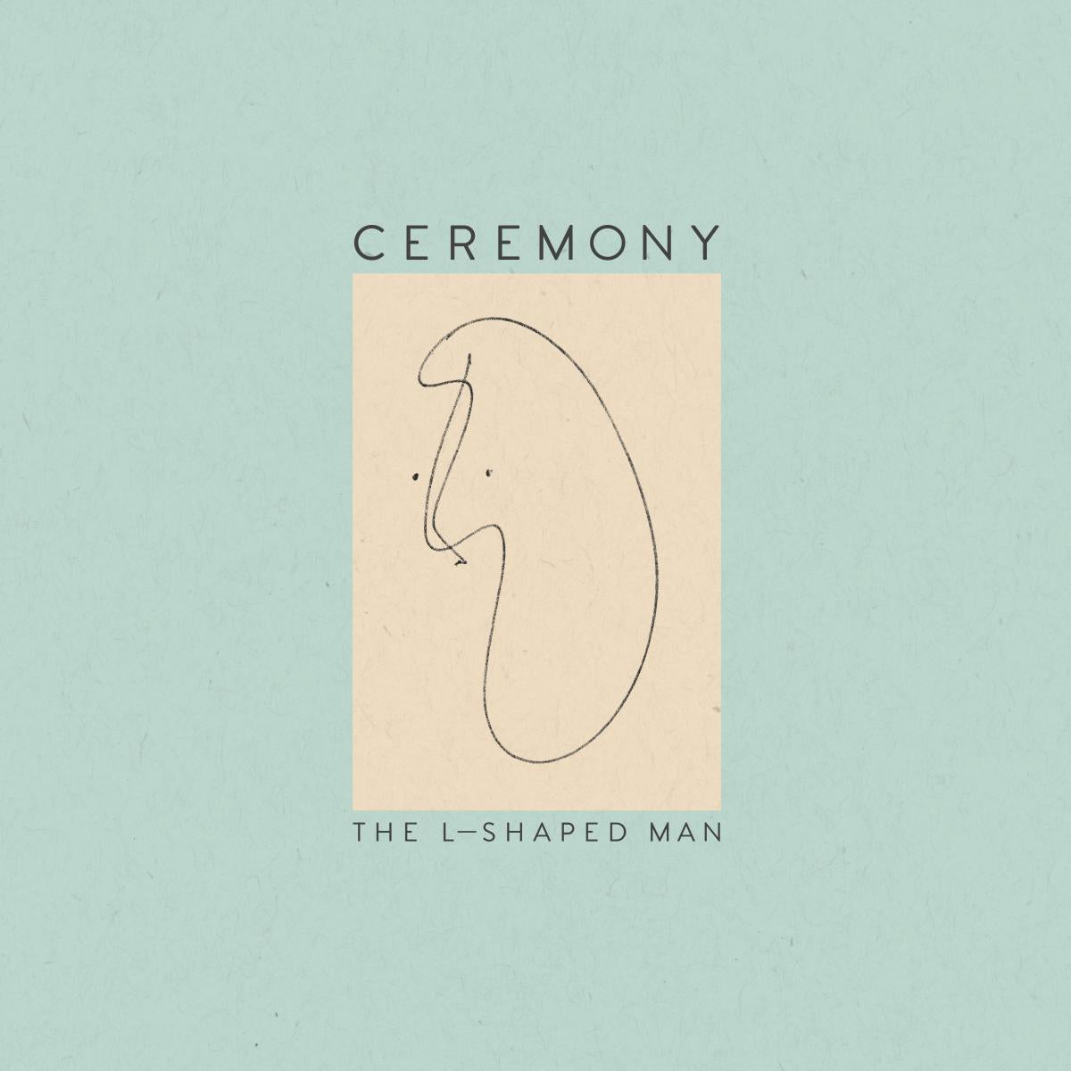 Ceremony - The L-Shaped Man | Vinyl