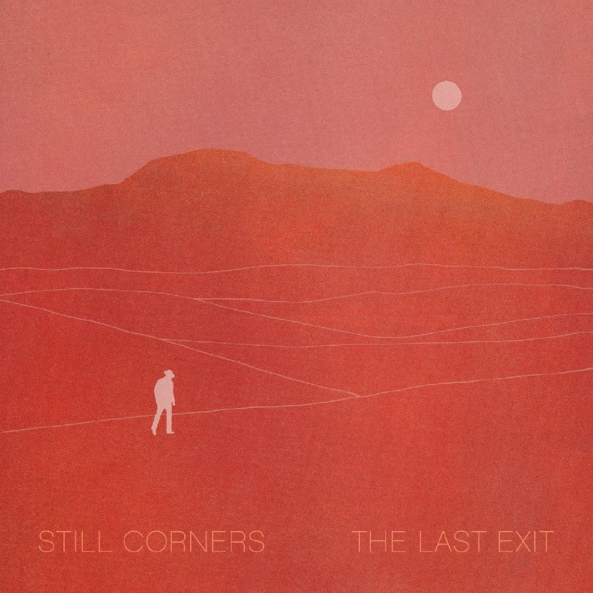 Still Corners - The Last Exit | CD