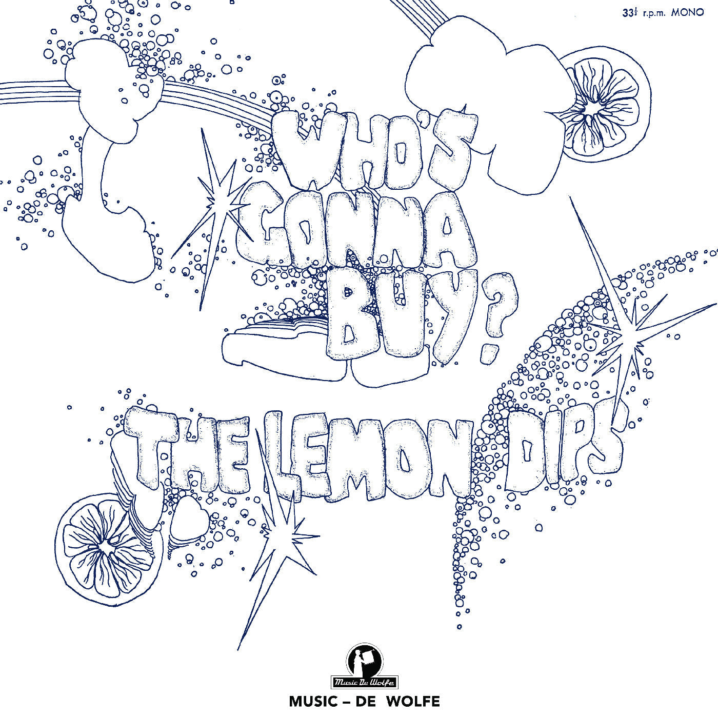 The Lemon Dips - Who'S Gonna Buy? | Vinyl