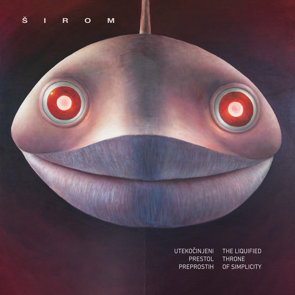 SIROM - The Liquified Throne of Simplicity | Vinyl