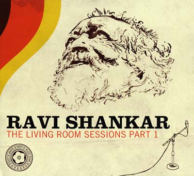 RAVI SHANKAR - The Living Room Sessions Part 1 | CD