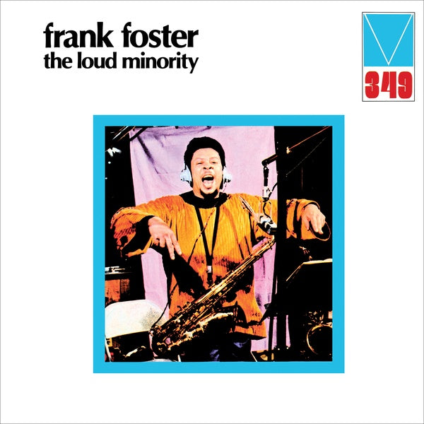 FRANK FOSTER - The Loud Minority | Vinyl