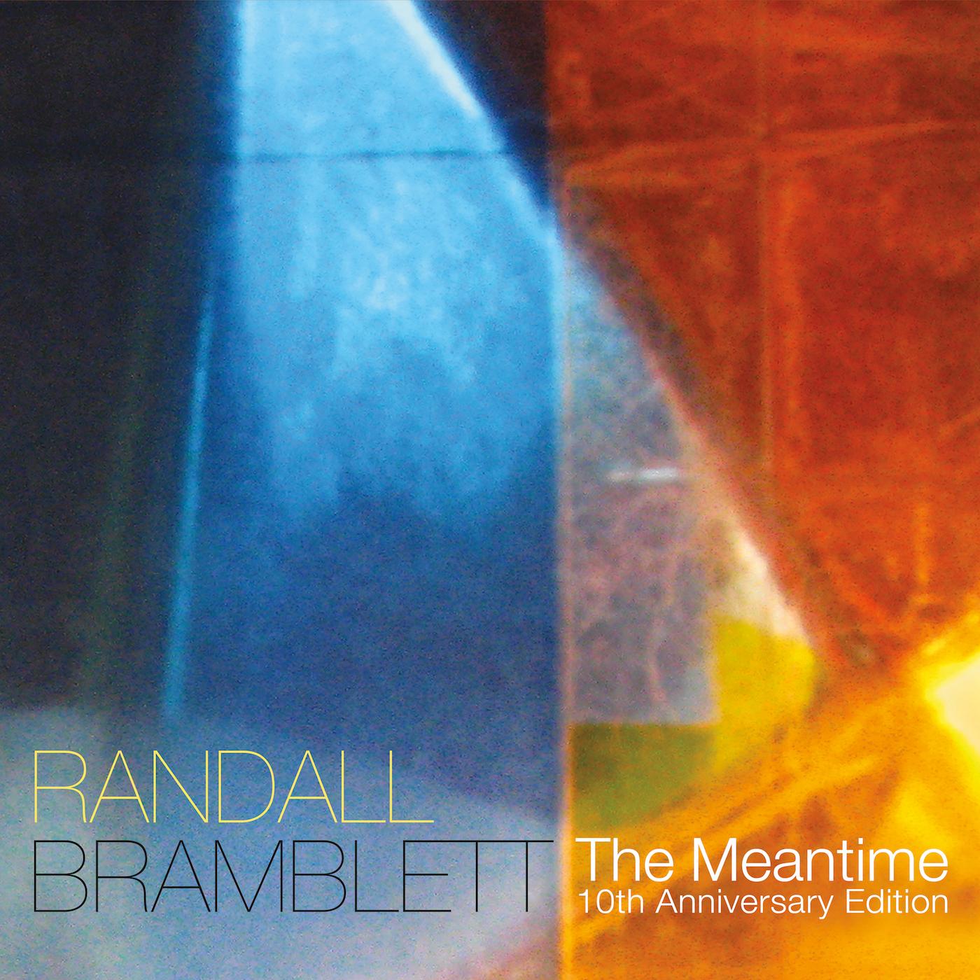 Randall Bramblett - The Meantime (10th Anniversary Edition) | CD