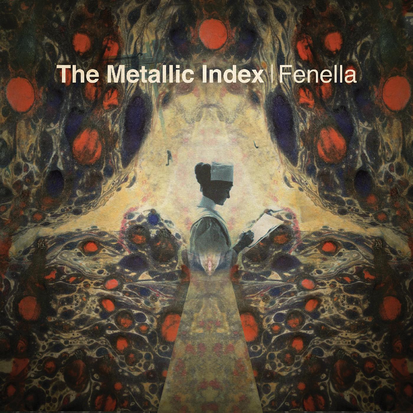 Fenella - The Metallic Index | Vinyl