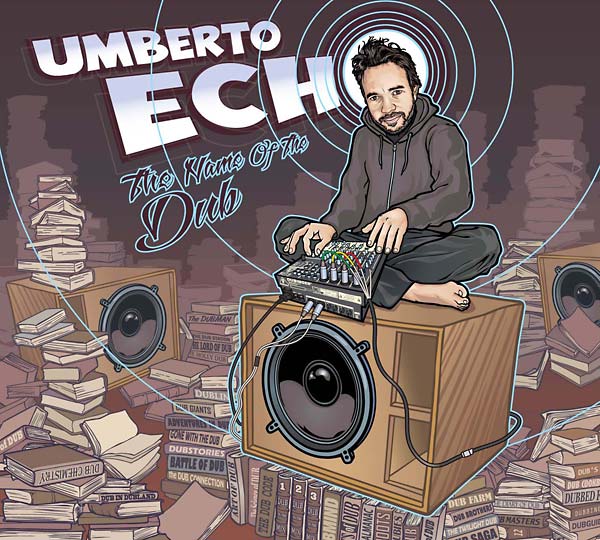 UMBERTO ECHO - The Name of the Dub | CD