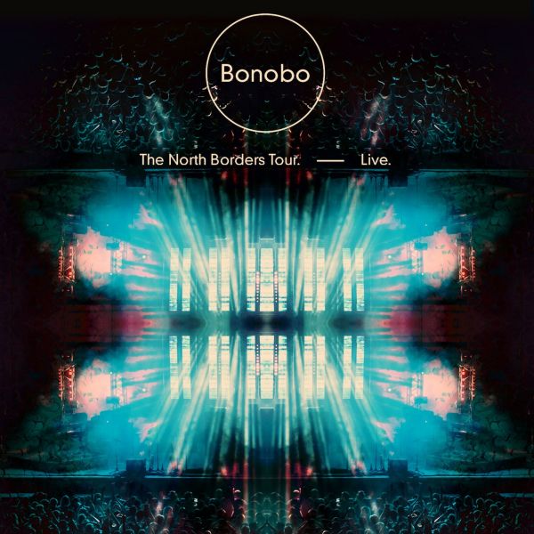 Bonobo - The North Borders Tour. - Live. | CD
