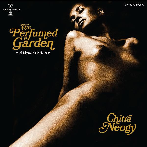 Chitra Neogy | The Perfumed Garden | CD