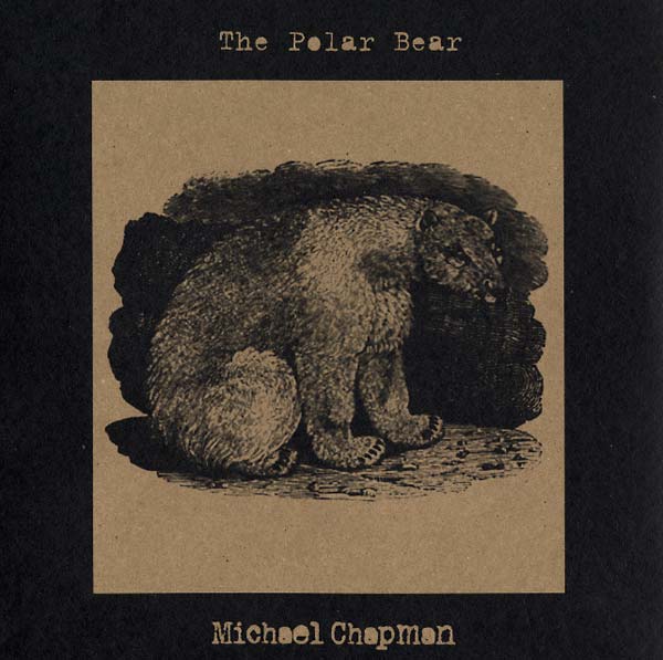 MICHAEL CHAPMAN - The Polar Bear | Vinyl