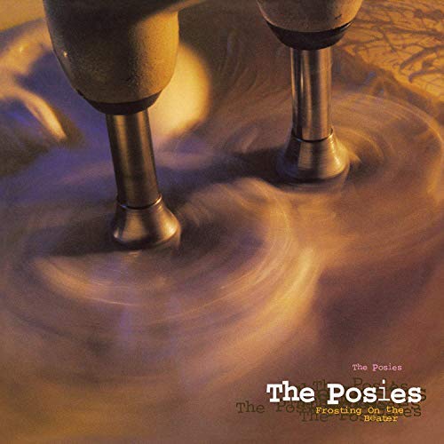 The Posies - Frosting On The Beater | CD
