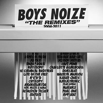 BOYS NOIZE - The Remixes 2004-2011 | CD