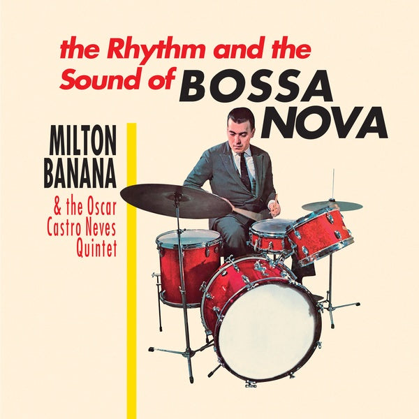 MILTON BANANA & THE OSCAR CASTRO NEVES QUINTET - The Rhythm and the Sound of Bossa Nova | Vinyl