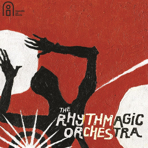 The Rhythmagic Orchestra - The Rhythmagic Orchestra | CD