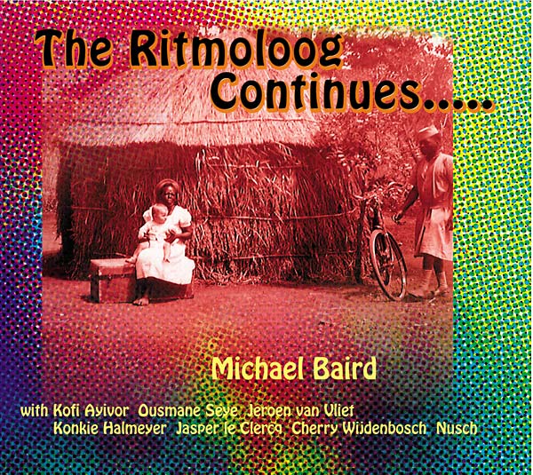 MICHAEL BAIRD - The Ritmoloog Continues..... | CD