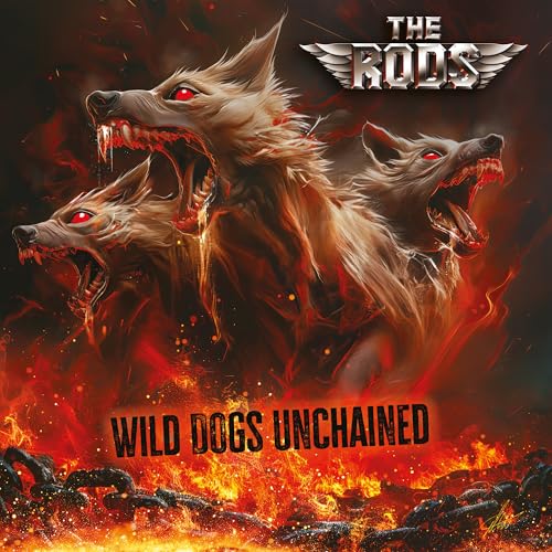 The Rods | Wild Dogs Unchained | Vinyl