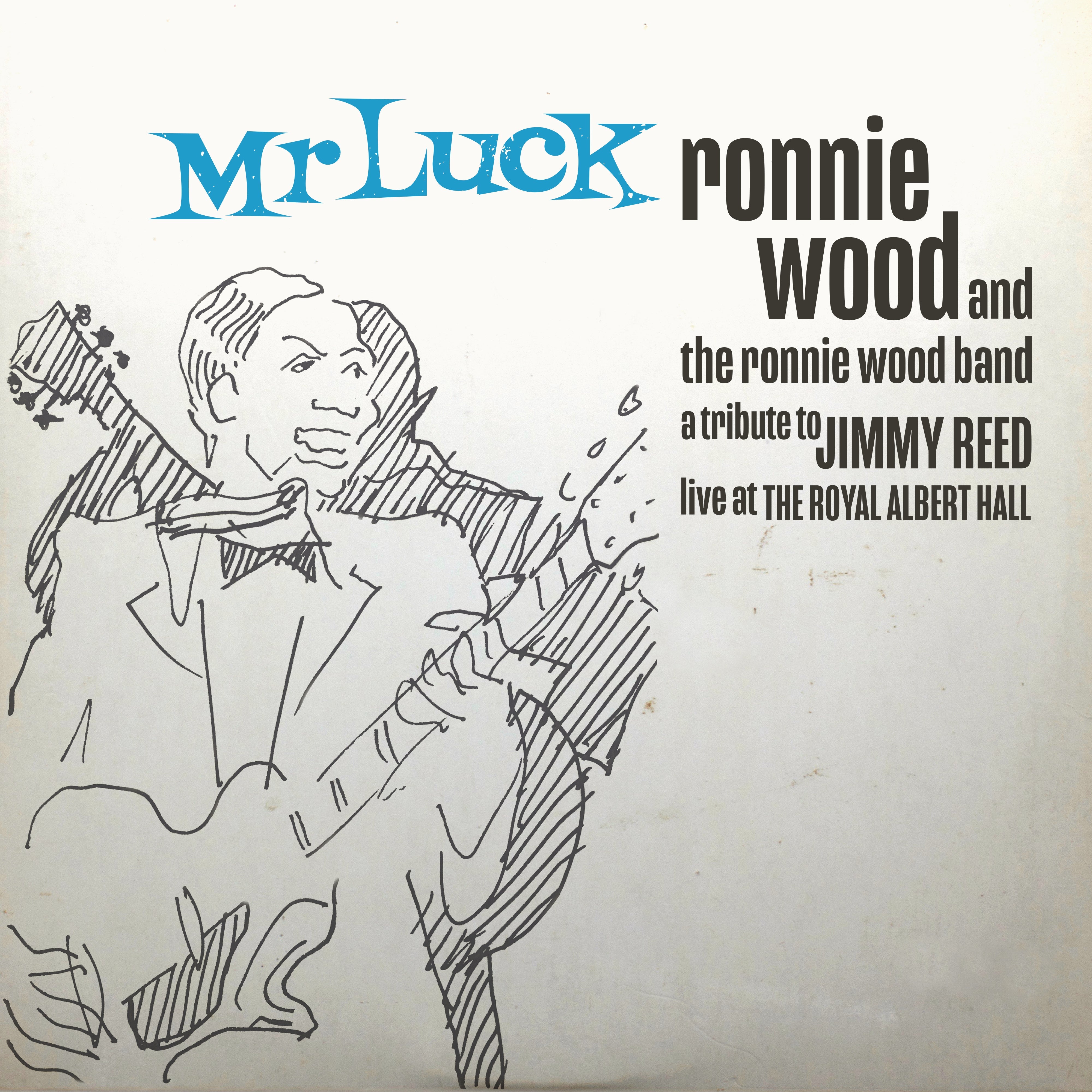 The Ronnie Wood Band - Mr. Luck - A Tribute to Jimmy Reed: Live at the Royal Albert Hall (Limited Edition)(Blue Gatefold) | Vinyl