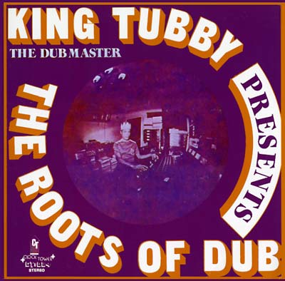 King Tubby - The Roots Of Dub | Vinyl