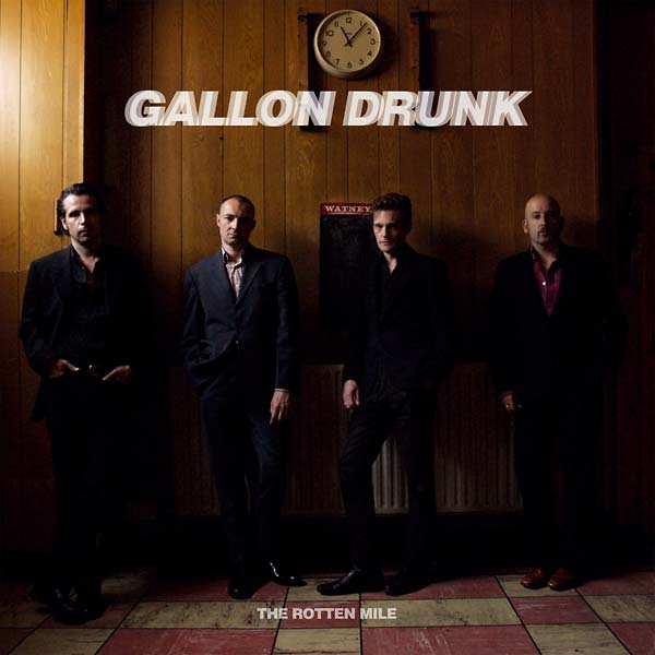 GALLON DRUNK - The Rotten Mile | Vinyl