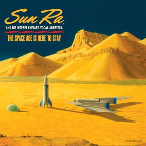 Sun Ra - The Space Age Is Here To Stay | CD