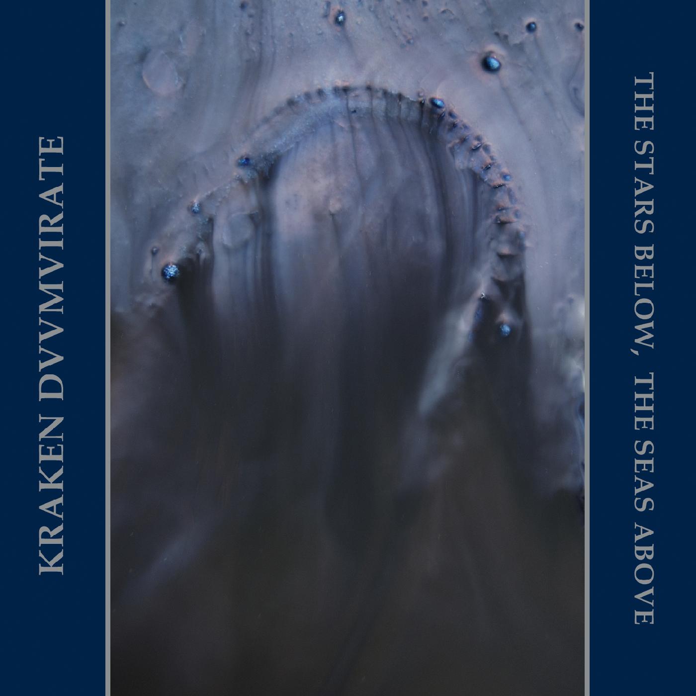 Kraken Duumvirate - The Stars Below, The Seas Above | CD