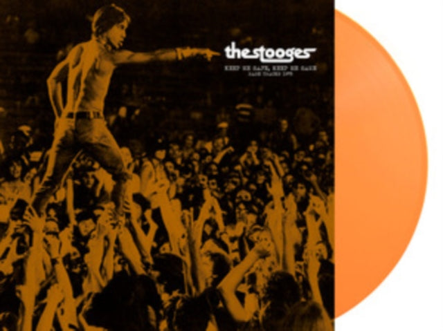 The Stooges - Keep Me Safe, Keep Me Sane: Rare Tracks 1972 (Colored Vinyl, Orange) | Vinyl