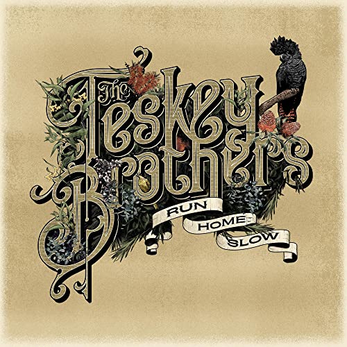 The Teskey Brothers - Run Home Slow | Vinyl