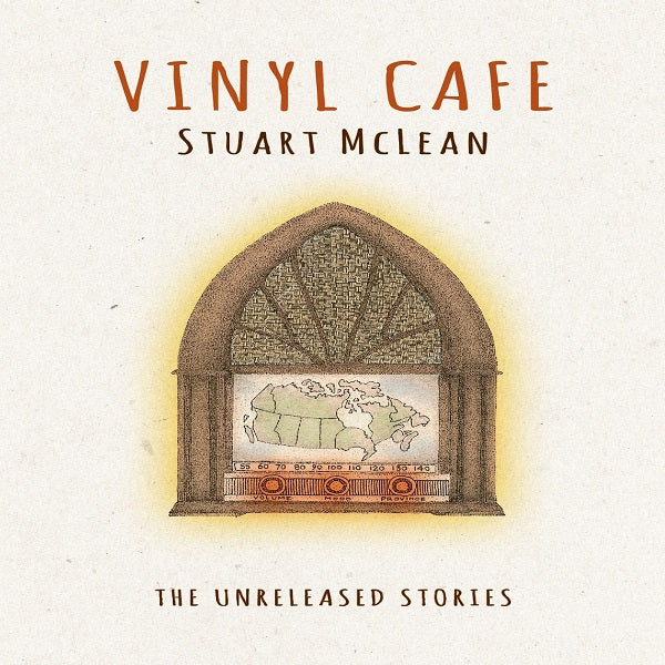 Stuart McLean - The Unreleased Stories | CD