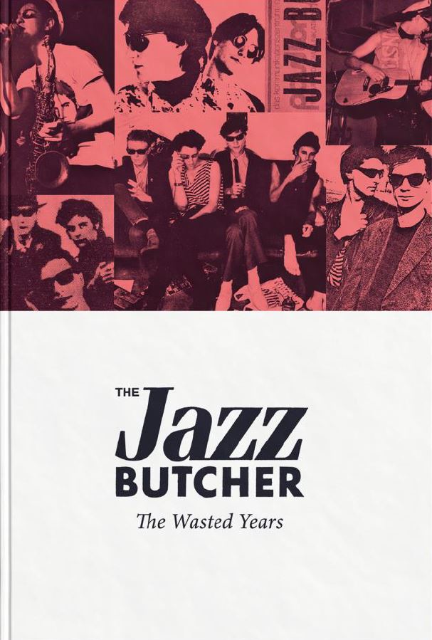 The Jazz Butcher - The Wasted Years | CD