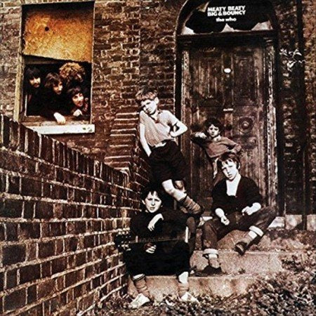 The Who - Meaty Beaty Big And Bouncy (Remastered, 180 Gram Vinyl) | Vinyl